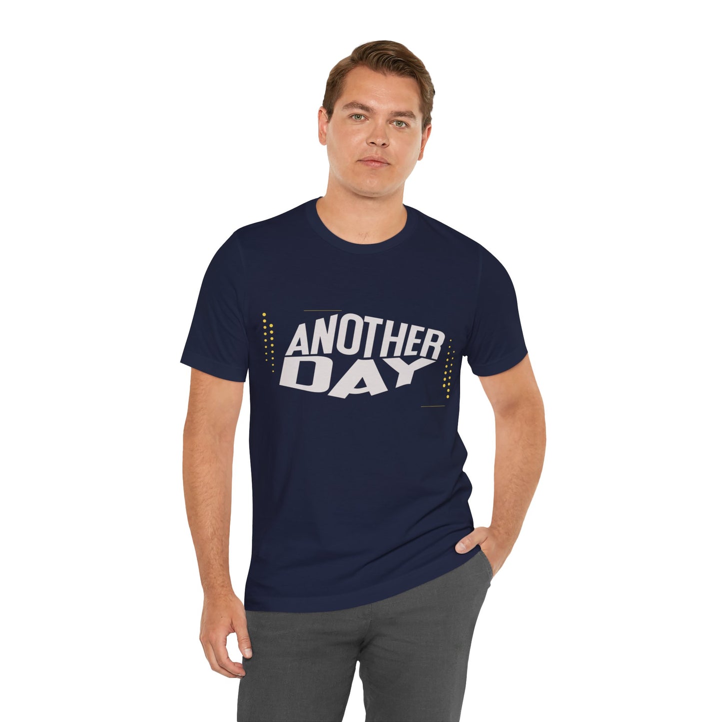 Another Day Unisex Short Sleeve Tee