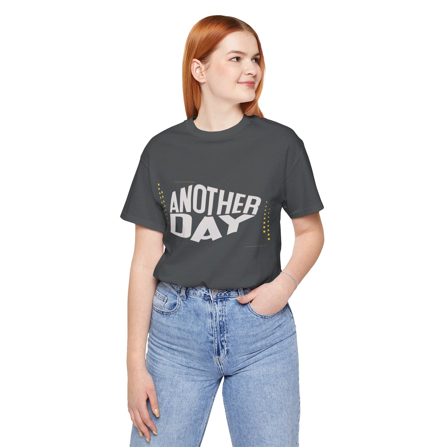 Another Day Unisex Short Sleeve Tee