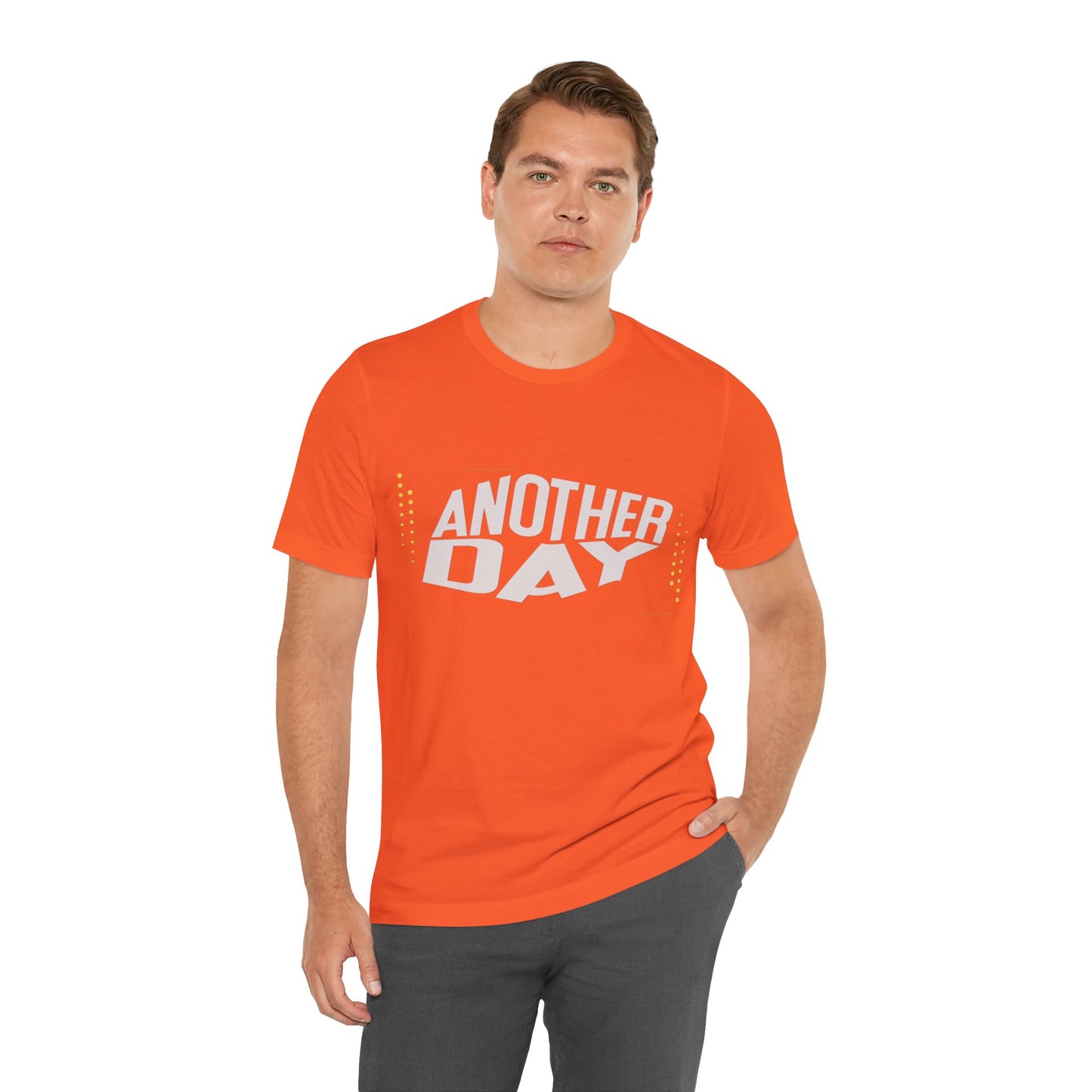 Another Day Unisex Short Sleeve Tee