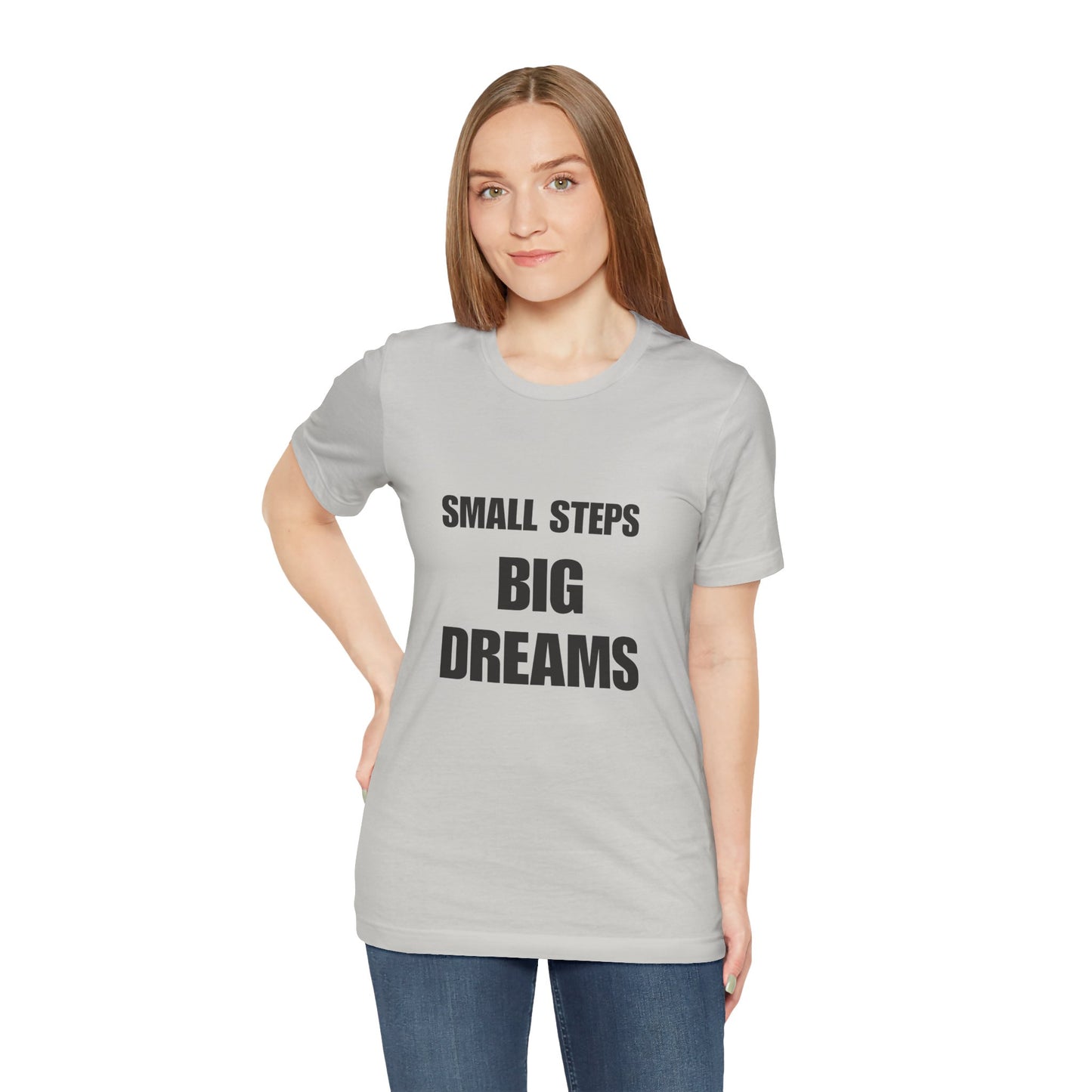 Motivational Quote Tee | BIG DREAMS