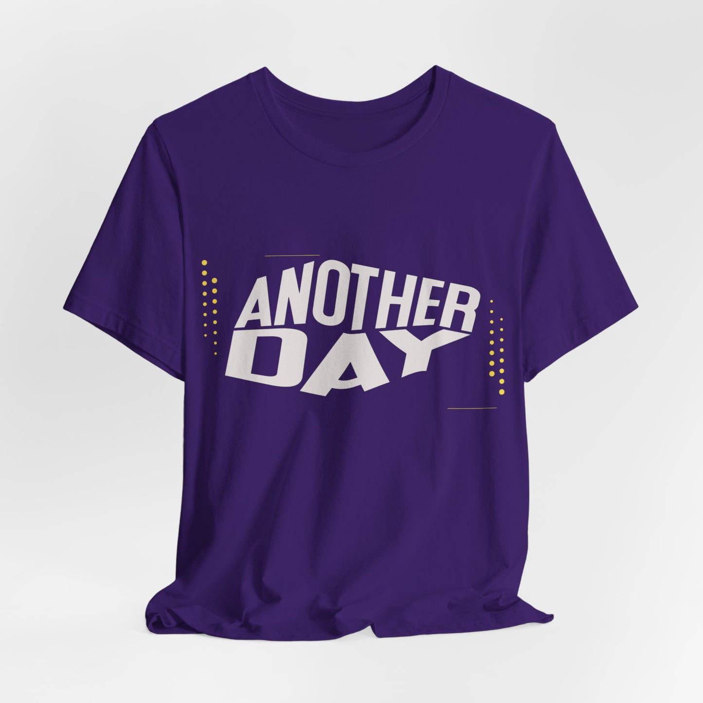 Another Day Unisex Short Sleeve Tee