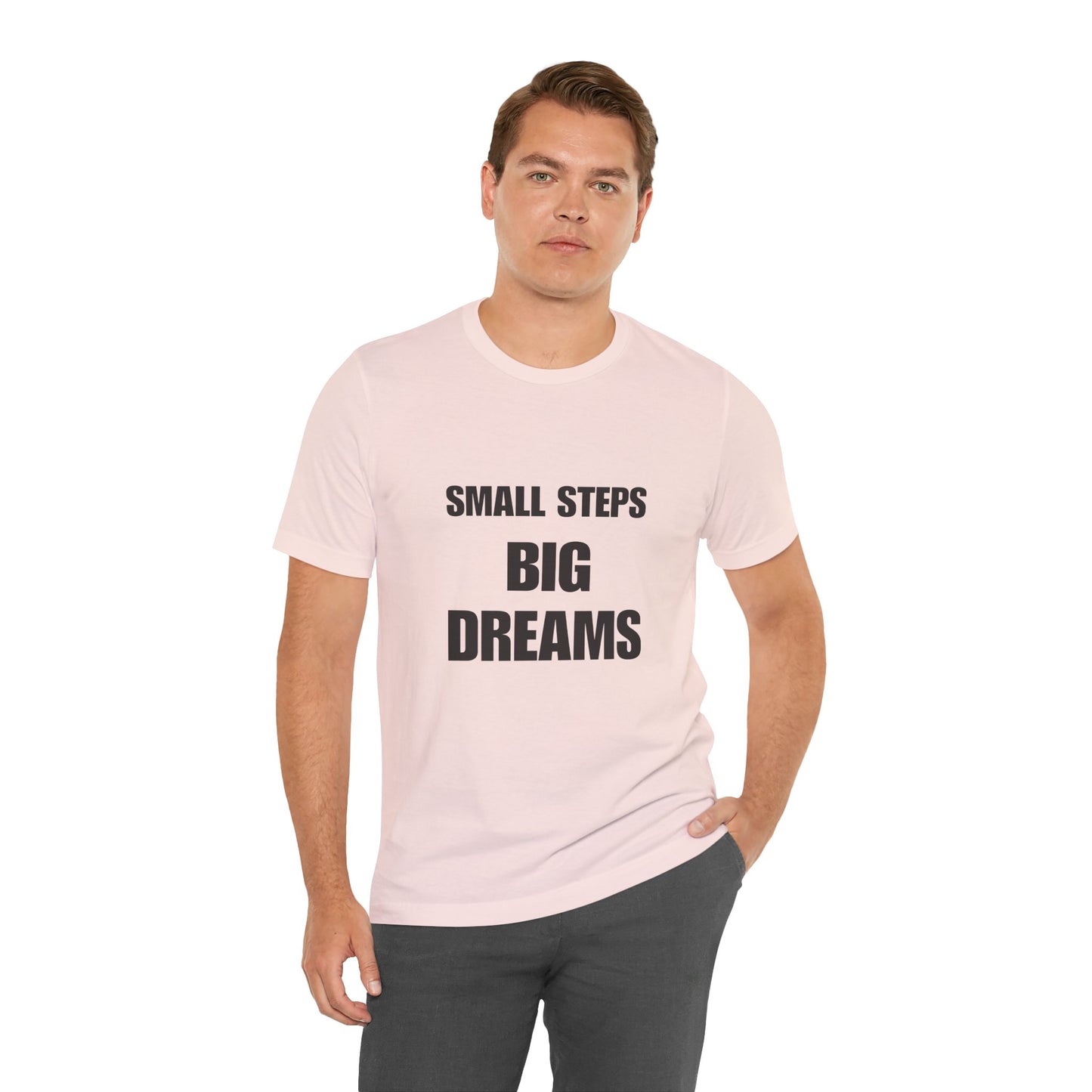 Motivational Quote Tee | BIG DREAMS