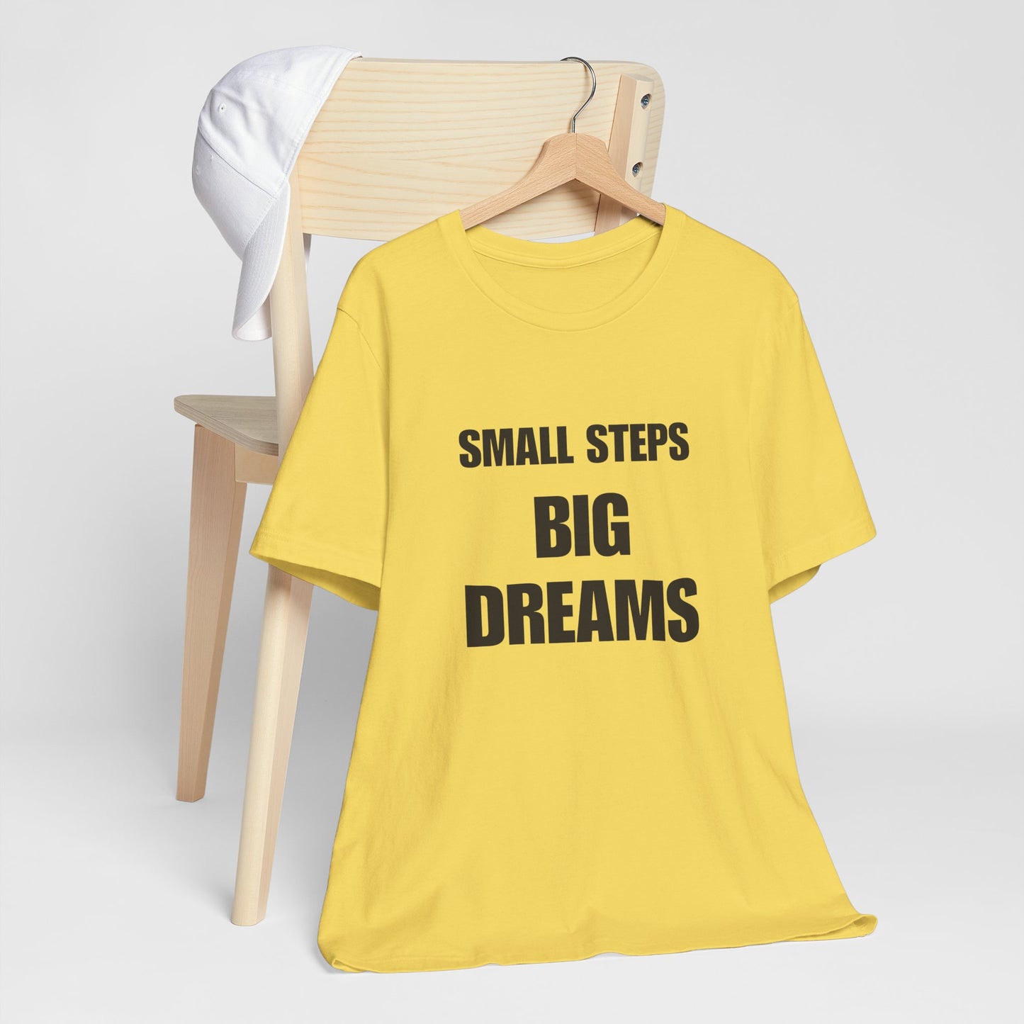 Inspiring Quote Tee: Small Steps Big Dreams