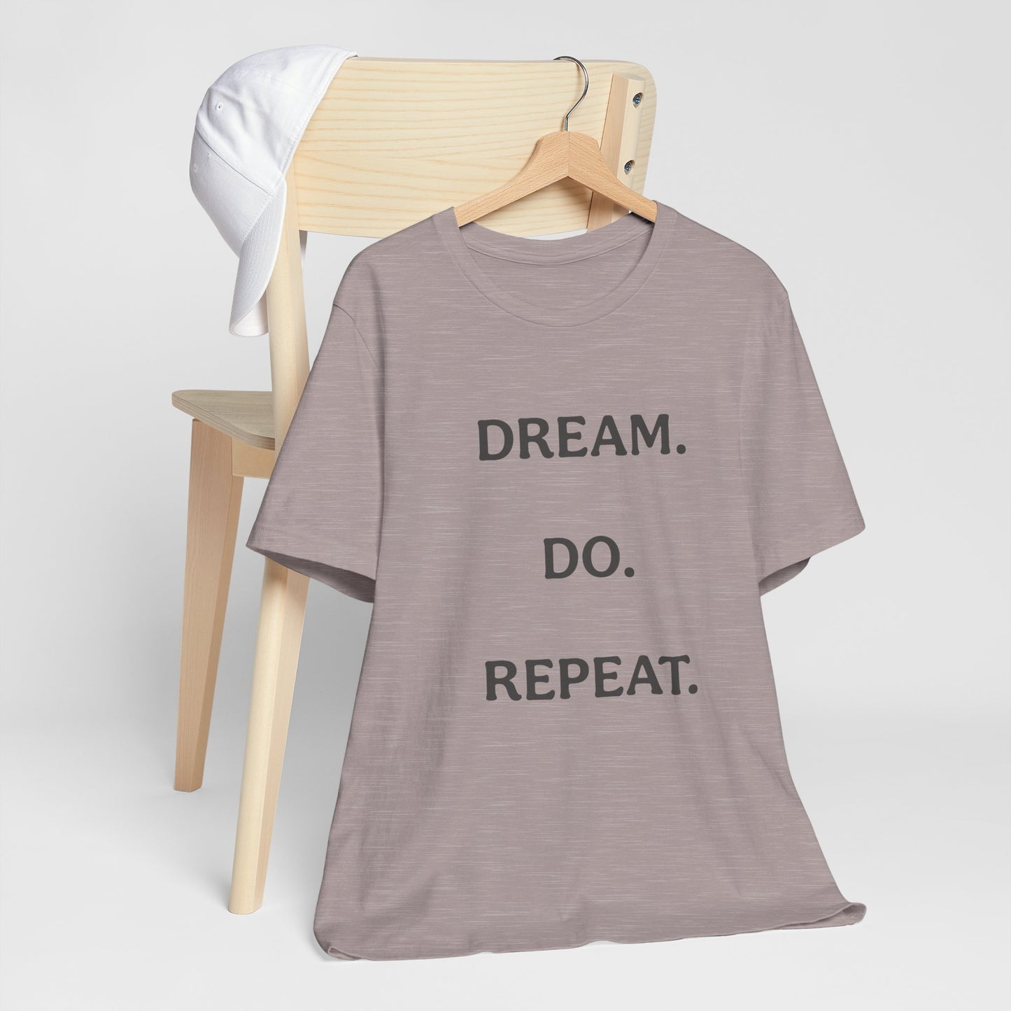 Inspirational Short Sleeve Tee | Dream Do Repeat