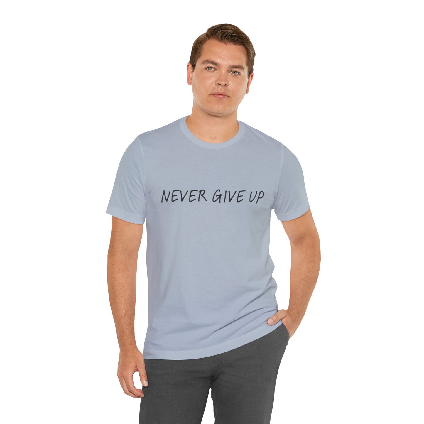 Unisex Jersey Short Sleeve Tee - 'Never Give Up'