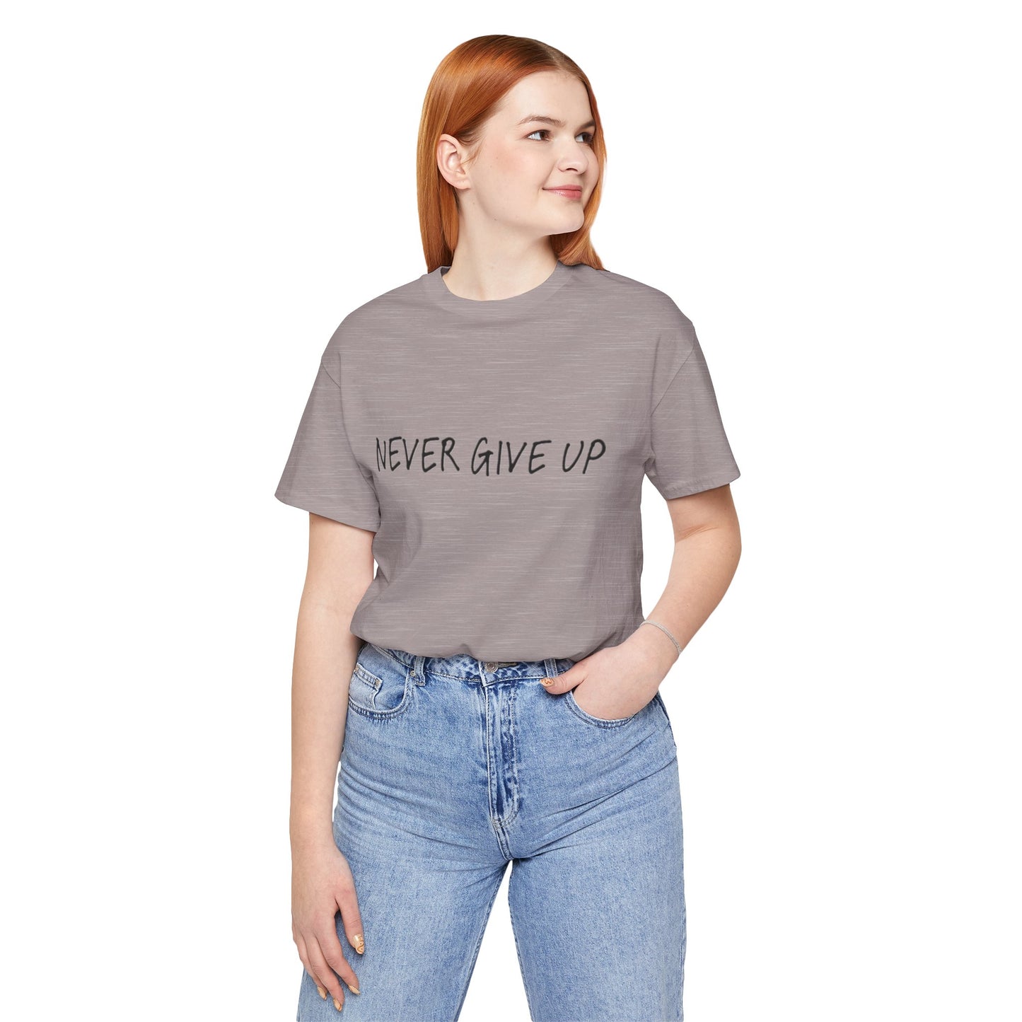 Unisex Jersey Short Sleeve Tee - 'Never Give Up'