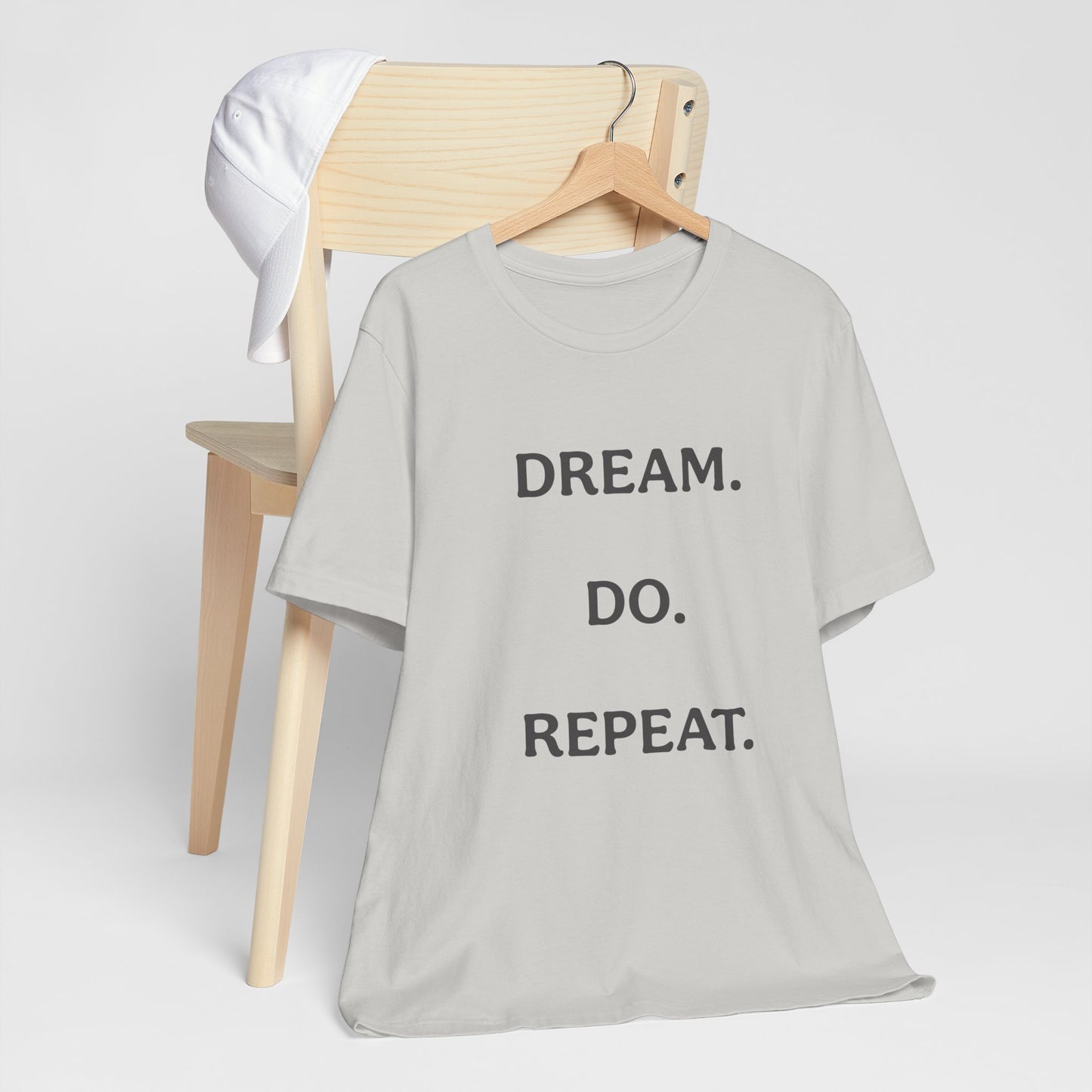 Inspirational Short Sleeve Tee | Dream Do Repeat