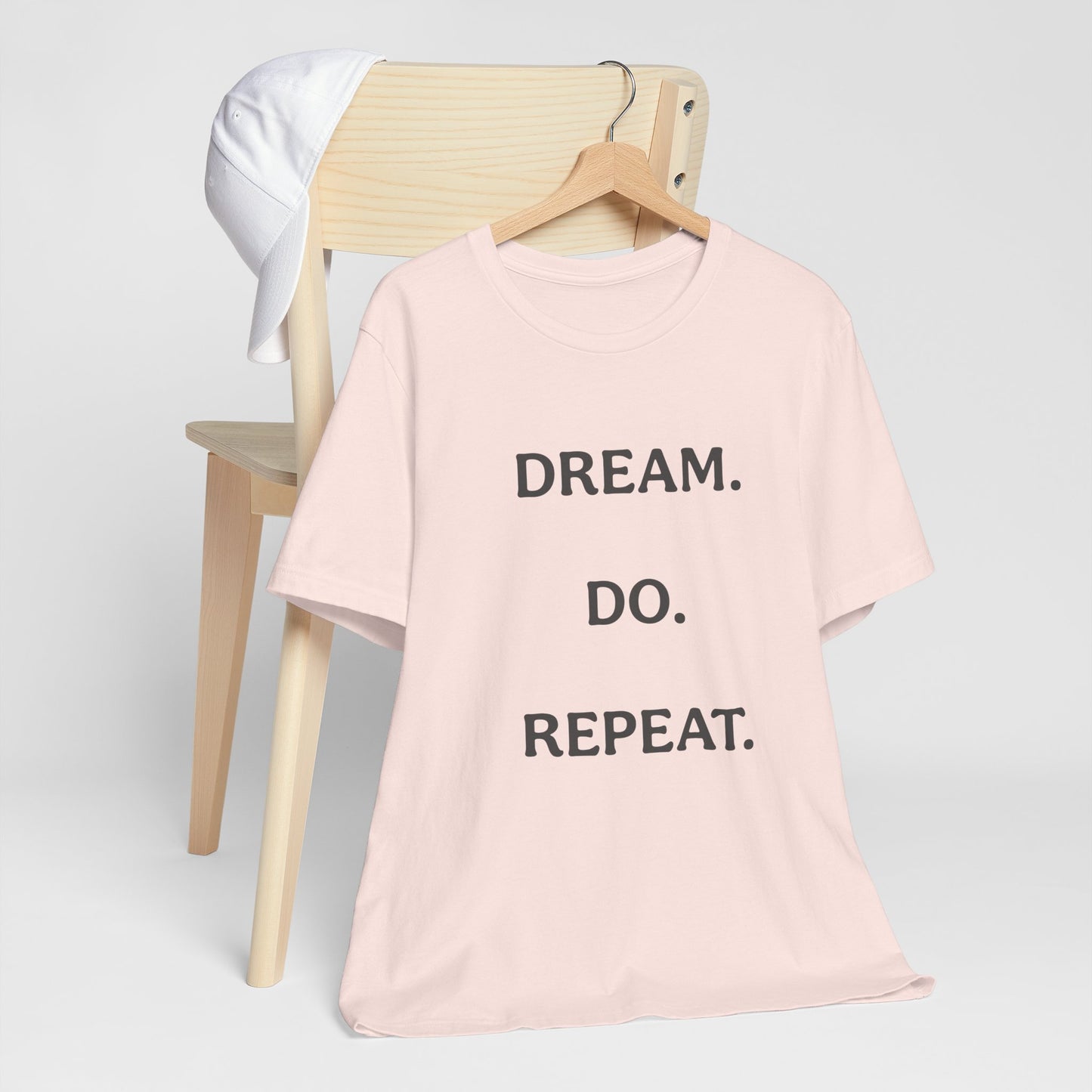 Inspirational Short Sleeve Tee | Dream Do Repeat