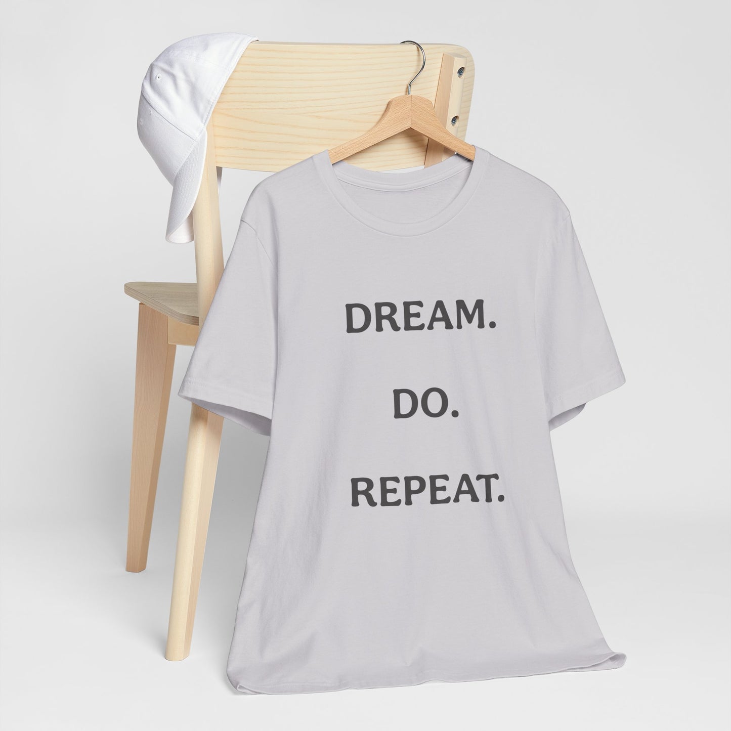 Inspirational Short Sleeve Tee | Dream Do Repeat