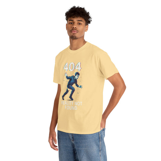 404 Reality Not Found Tee
