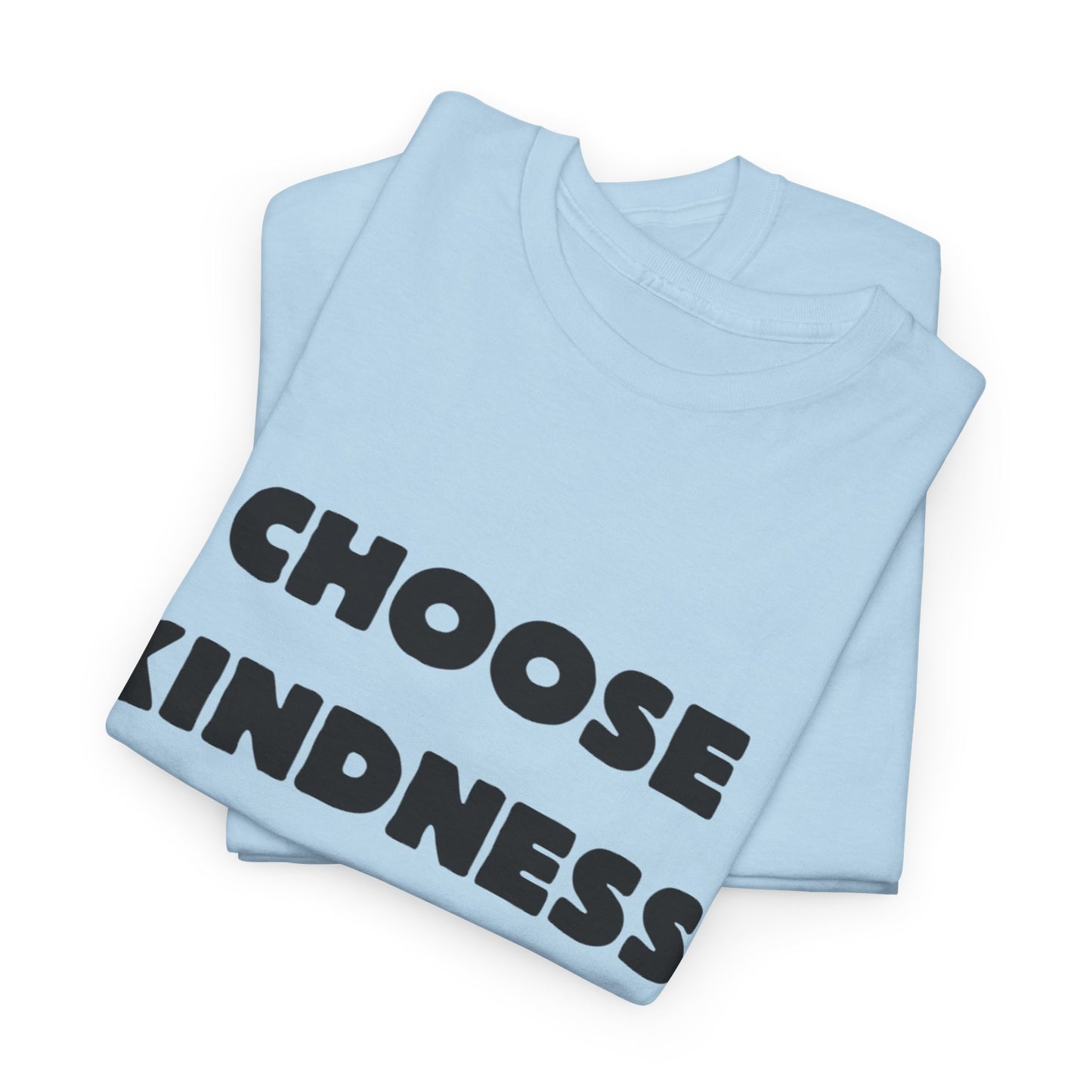 Choose Kindness Unisex Heavy Cotton Tee