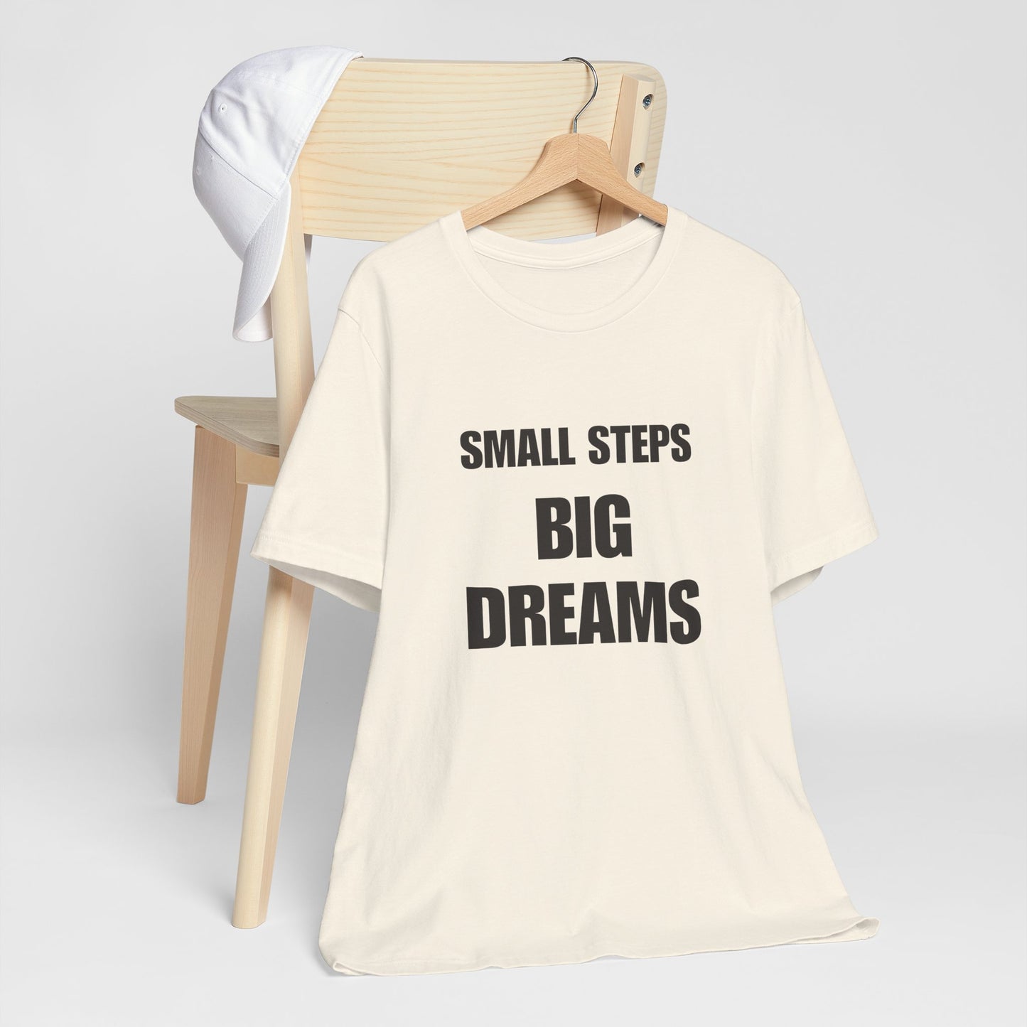 Inspiring Quote Tee: Small Steps Big Dreams