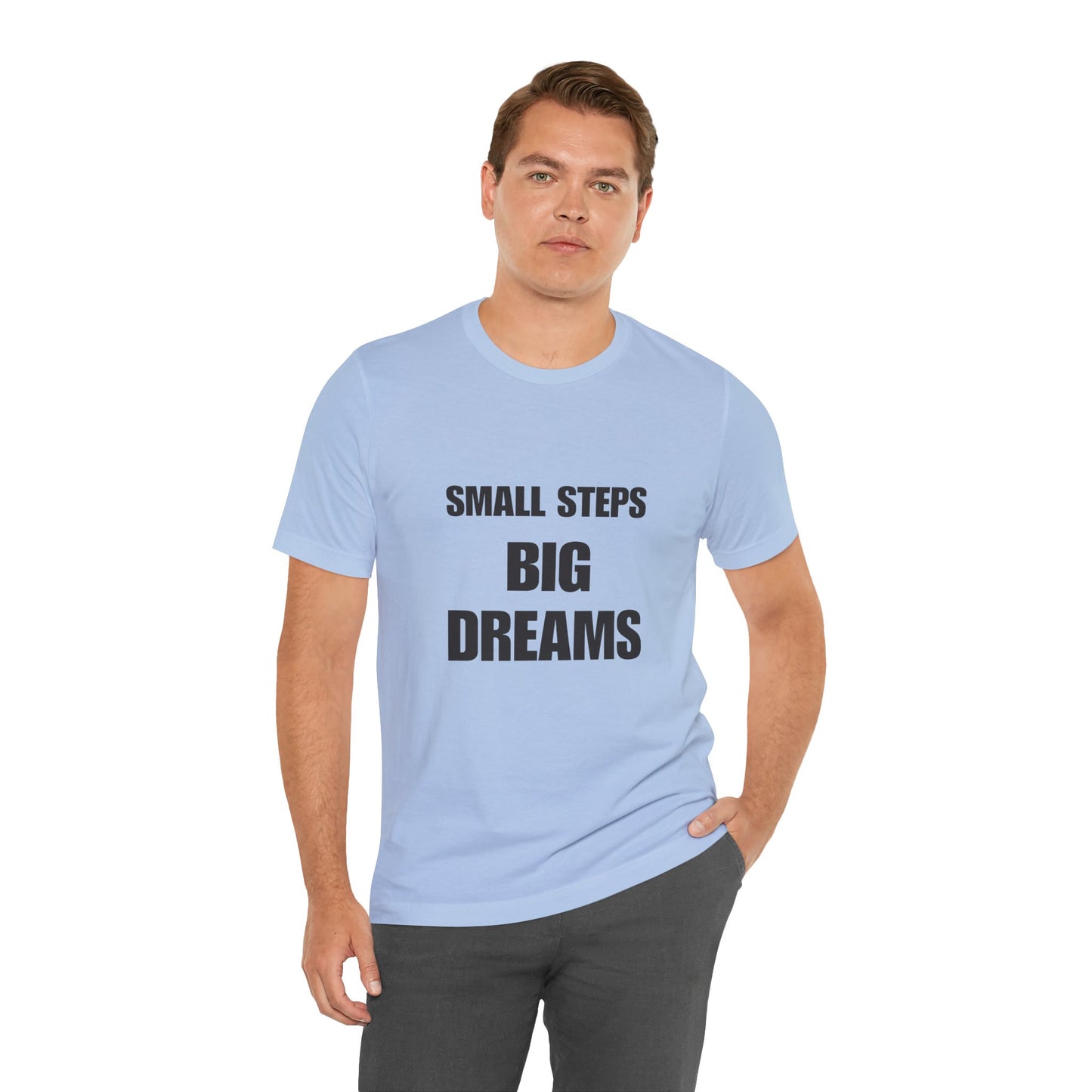 Motivational Quote Tee | BIG DREAMS