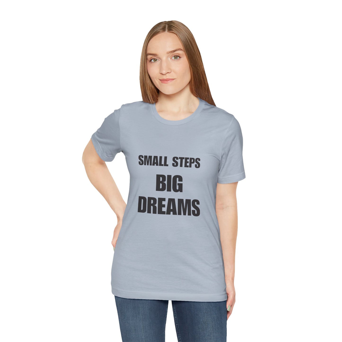 Motivational Quote Tee | BIG DREAMS