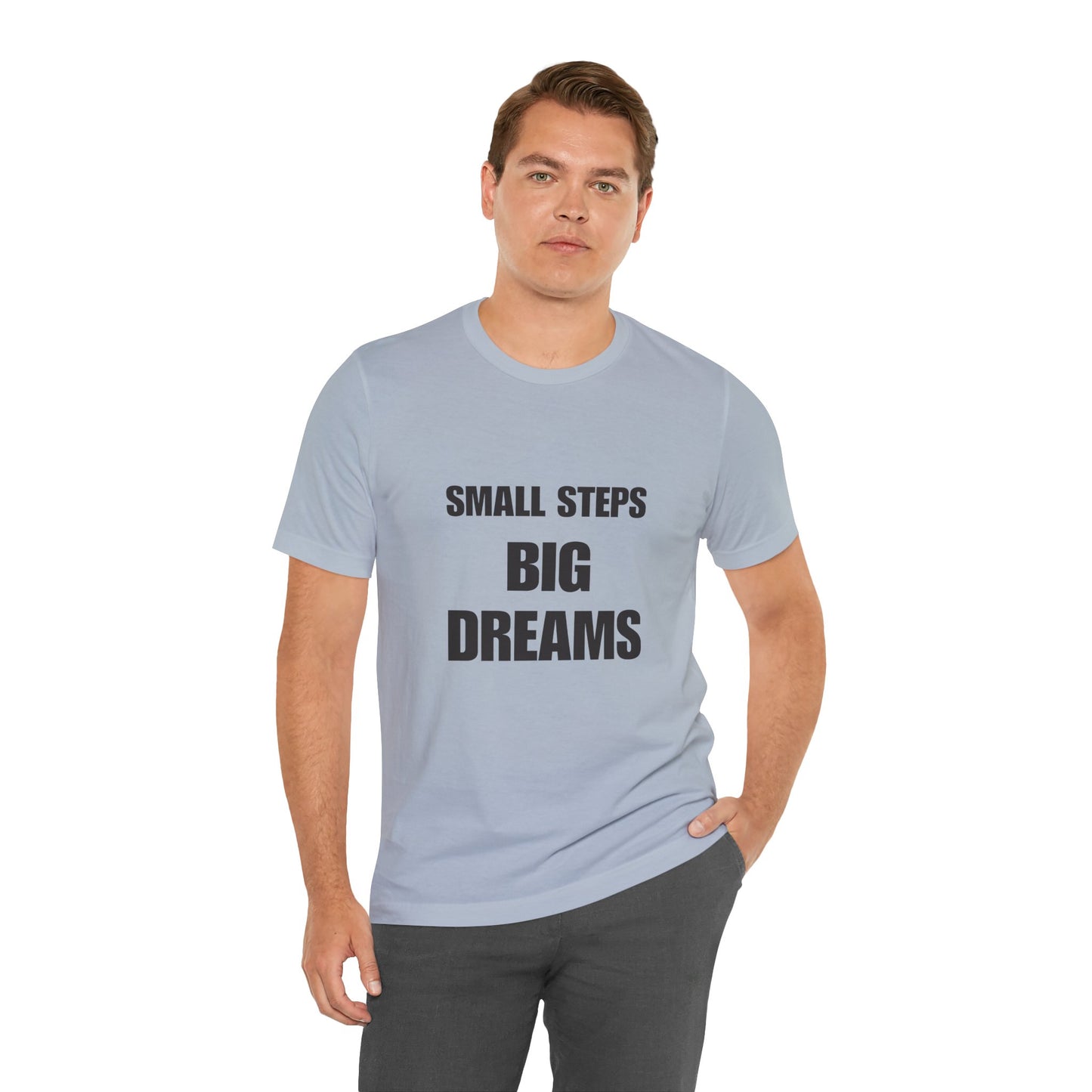 Motivational Quote Tee | BIG DREAMS