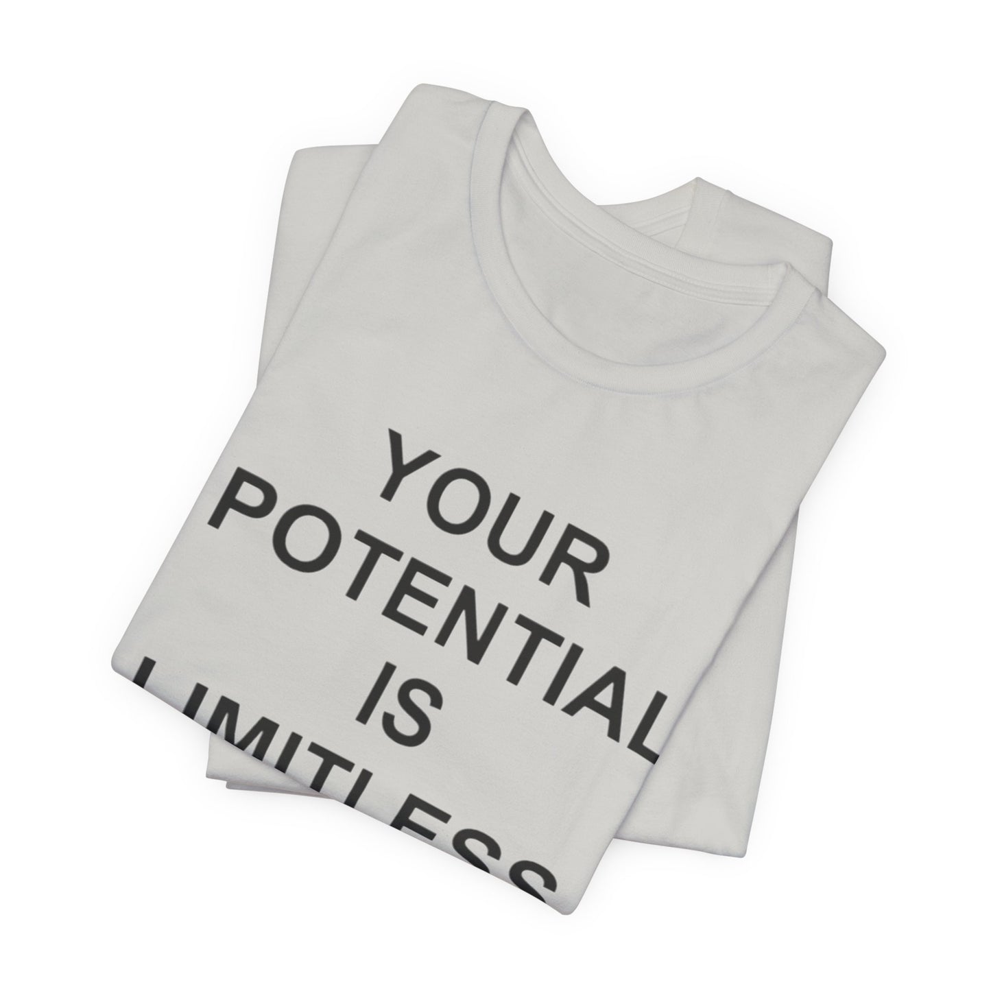 Unisex Motivational Tee | Your Potential is Limitless