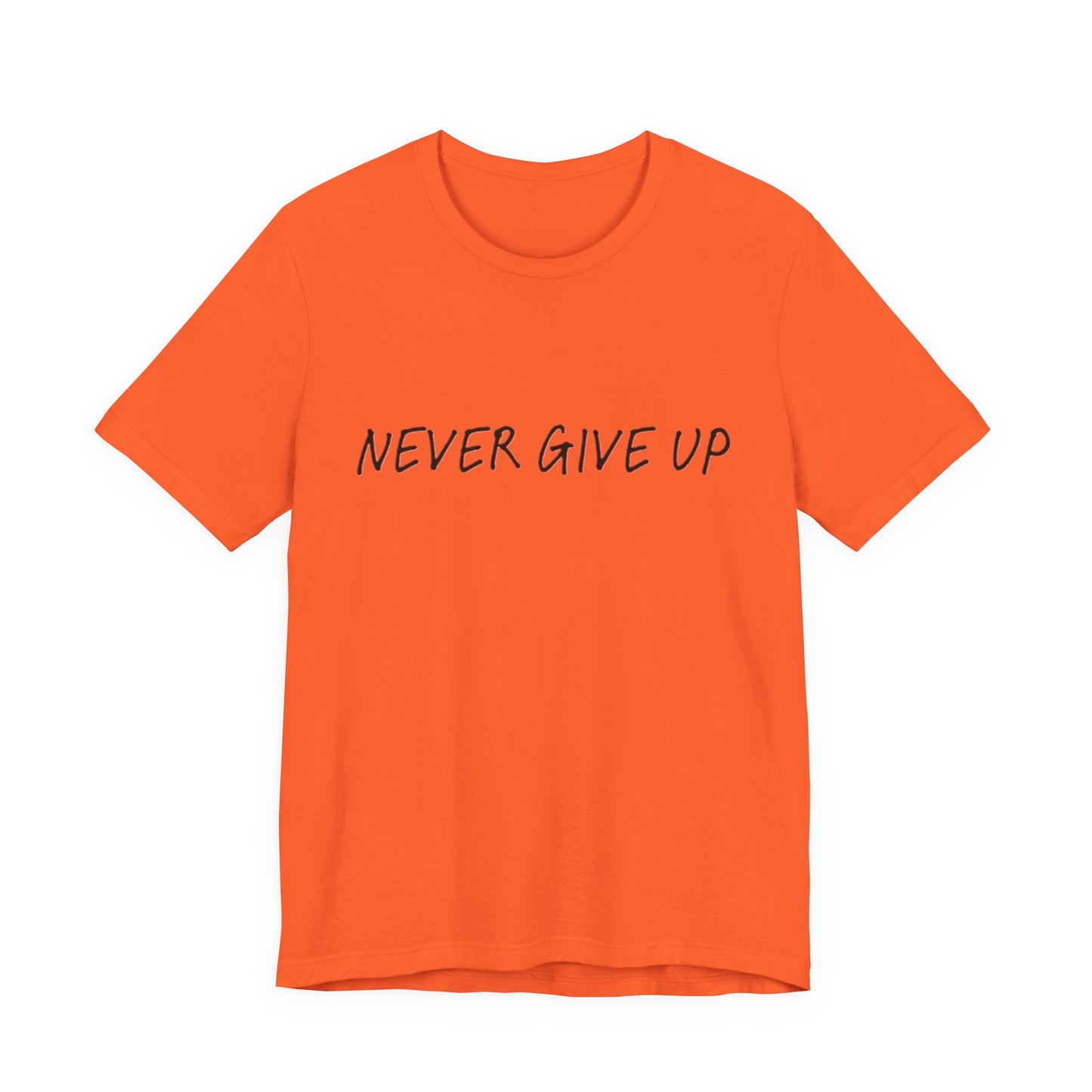 Unisex Jersey Short Sleeve Tee - 'Never Give Up'