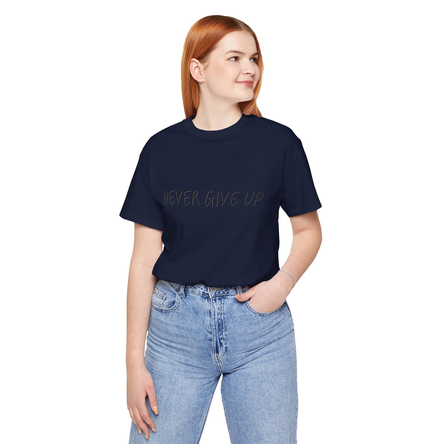 Unisex Jersey Short Sleeve Tee - 'Never Give Up'